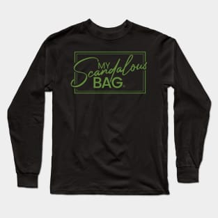 Copy of My Scandalous Bag - Green Long Sleeve T-Shirt